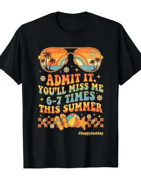 Groovy Last Day of School Funny Admit It You'll Miss Me 6 7 T-shirt For Men Women 100% Cotton T Shirts Short Sleeve Tops 0413-3 - Aliexpress - FashionsVida
