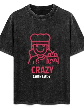 Crazy Cake Lady T-Shirt Sweat Resistant Workout Tee Shirt - Aliexpress - FashionsVida