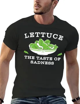 Lettuce the taste of sadness T-Shirt Short sleeve tee summer top mens champion t shirts - Aliexpress - FashionsVida