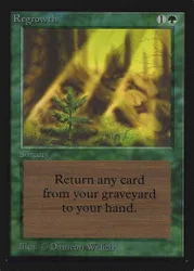 Regrowth (Not Tournament Legal) International Edition