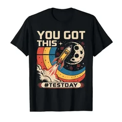 Test Day You Got This Astronaut Space Funny Teacher Student T-shirt For Men Women 100% Cotton T Shirts Short Sleeve Tops 0420-2