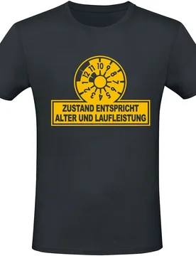 T-Shirt - Zustand entspricht Alter und Laufleistung - M bis 3XL - für Männer - Größe L - schwarz - Männer - male - Sprüche - FashionsVida