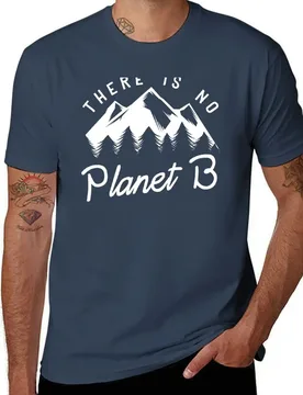 There is No Planet B T-Shirt cotton t shirts high quality t shirts for man graphic funny T-Shirt - Aliexpress - FashionsVida