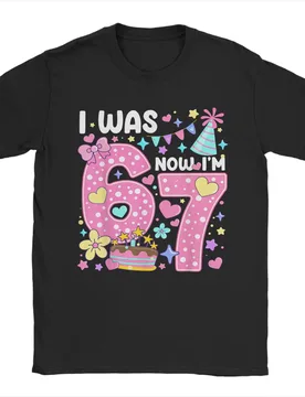 Men's 7 Year Old Birthday I was 6 Now I'm 7 67 Meme T Shirts Cotton Tops Humorous Short Sleeve Crew Neck Tee Shirt Gift T-Shirt - Aliexpress - FashionsVida