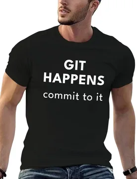 Git Happens. Commit to it T-Shirt Casual Daily Graphic Tee - Aliexpress - FashionsVida