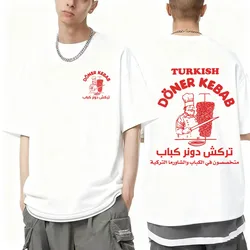 Turkish Doner Kebab Funny Graphic T-shirt Men's Cotton Oversized Short Sleeve T-Shirts Gothic Harajuku Summer Unisex Streetwear