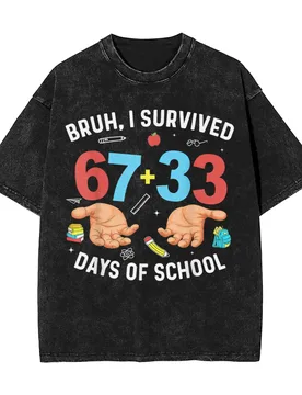 Bruh I Survived 67 + 33 Days of School 100th Day of School T Shirt for Men Cotton T-Shirt Crewneck T Short Sleeve Tops Graphic - Aliexpress - FashionsVida