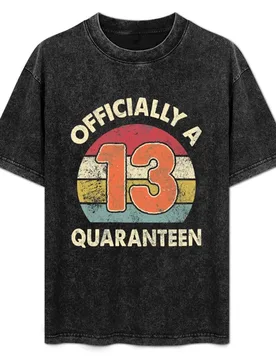 Officially A Quaranteen 2020 Quarantine 13th Birthday Offical Teenager T-Shirt Work Wear Lightweight Tee - Aliexpress - FashionsVida