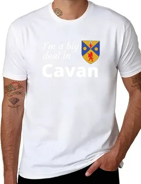 I'm a big deal in Cavan T-Shirt man tshirt t shirt for man 100 percent cotton T-Shirt - Aliexpress - FashionsVida