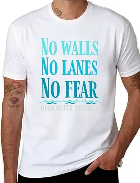 No wall no lanes no fear - open water swimming T-Shirt t shirts for man slim fit man t shirt summer T-Shirt - Aliexpress - FashionsVida