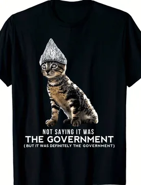 Men'S Humorous Conspiracy Theory Cat T-Shirt Featuring A Foil Hat and Not Sayin It'S The Government Print Black Short-Sleeve - Aliexpress - FashionsVida