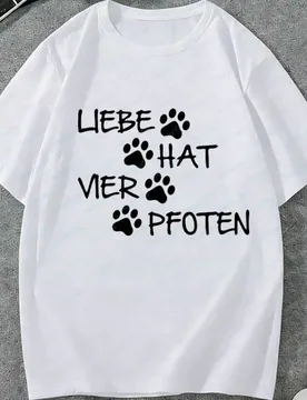 German "Liebe Hat Vier Pfoten" T-Shirt Paw Print Graphic Casual Short Sleeve Cotton Tops Funny Dog Lover Quote Shirts Streetwear - Aliexpress - FashionsVida