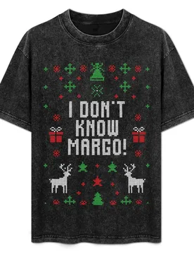 I don't know margo! ugly christmas T-Shirt Sun Protective Outdoor Tee Top - Aliexpress - FashionsVida