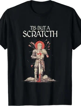 Tis But A Scratch Knight Graphic Tee Funny Medieval Humor Cotton T-Shirt for Men - Aliexpress - FashionsVida
