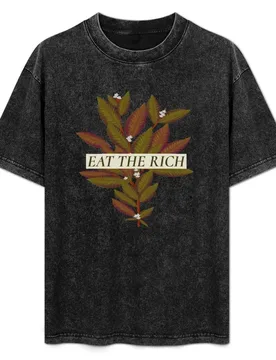 Eat The Rich T-Shirt Novelty Print Casual Tee Shirt - Aliexpress - FashionsVida