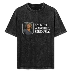 Back off warchild, seriously. T-Shirt Lightweight Sport Basic T-Shirt