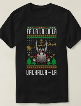 Fa La La Valhalla Nordic warri Ugly Christmas Sweater Nordic Warrior Xmas Gift T-Shirt 100% Cotton O-Neck Short Sleeve Mens Tee - Aliexpress - FashionsVida
