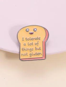 I Tolerate Lot Of Things But Not Gluten Enamel Pin Funny Mockery Humorous Satirical Quotes Brooch Lapel Badge Jewelry Wholesale - Aliexpress - FashionsVida