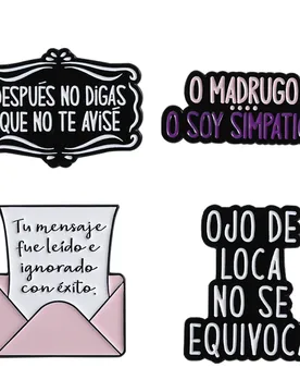 Spanish Phrases Enamel Pins Funny Sarcasm Quotes Despues No Digas Que No Te Avise Brooches Lapel Badge Jewelry Gift for Friends - Aliexpress - FashionsVida