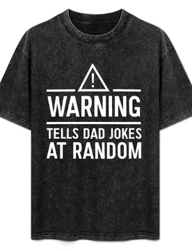 Warning. Tells dad jokes at random T-Shirt Big Size Crew Neck T-Shirt - Aliexpress - FashionsVida
