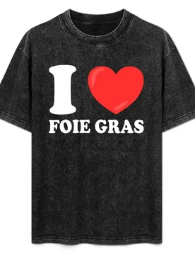 I Love Foie Gras - French Dish Lovers T-Shirt Basic Short Sleeve Cotton Blend T-Shirt - Aliexpress - FashionsVida