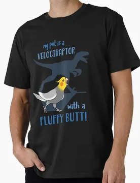 Velociraptor with fluffy butt - cockatiel Funny Parrot Gift T-shirt for Birds Lover Short Sleeve Graphic Clothes All Size Tops - Aliexpress - FashionsVida